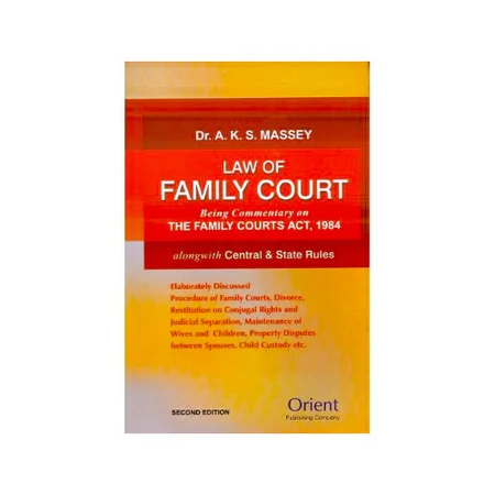 A. K. S. Massey's Law of Family Court 