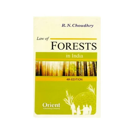 R. N. Choudhary's Law of Forests in India