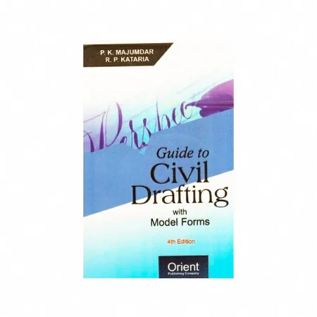 PK Majumdar & RP Kataria's Guide to Civil Drafting with Model Forms