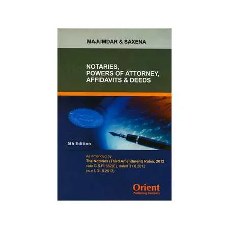 Majumdar & Saxena's Notaries, Power of Attorney, Affidavits & Deeds