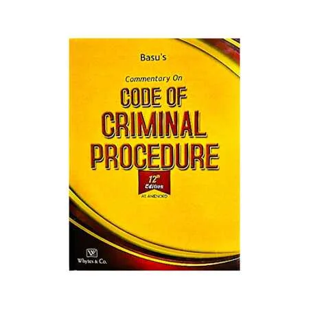 Basu's Commentary on Code of Criminal Procedure