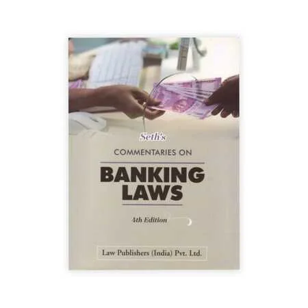 Seth's Commentaries On Banking