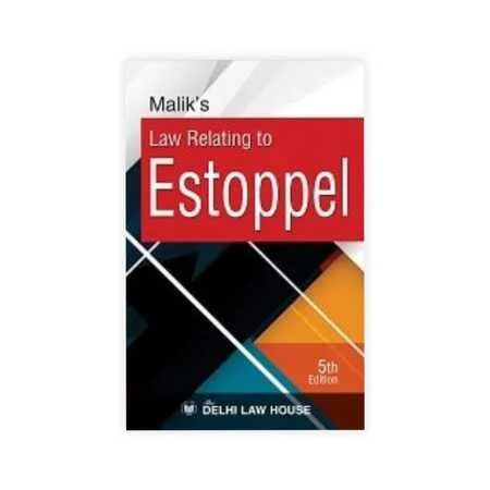 Malik's Law Relation to Estoppel