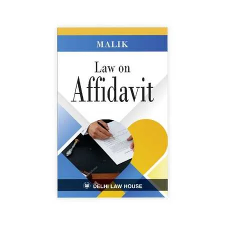 Malik's Law on Affidavit