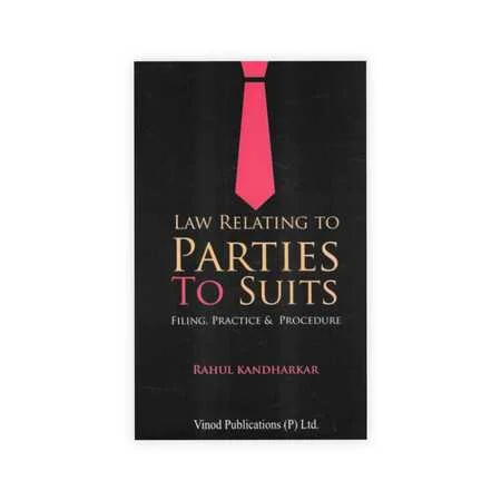 Rahul Kandharkar's Law Relating To Parties To Suits