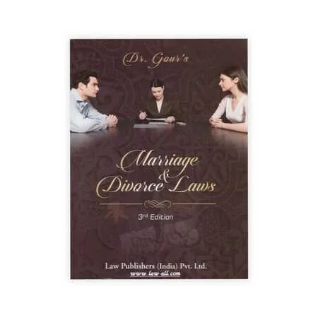 Dr. Gour's & R Mitra's Marriage and Divorce Laws