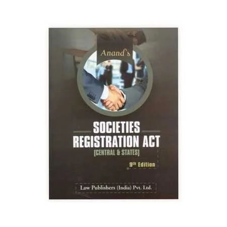 Shri. C. S. Lal, Justice S. I. Jafri's Societies Registration Act [Central & States]