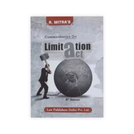 R. Mitra's Commentaries on Limitation Act 