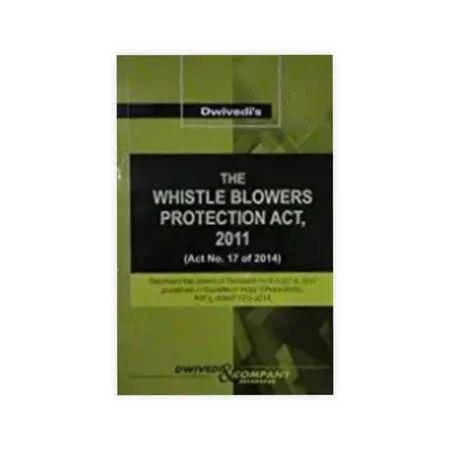 Dwivedi's Whistle Blowers Protection Act, 2011