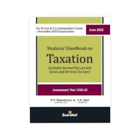 TN Manoharan & Gr Hari's Student's Handbook on Taxation (Includes Income-Tax Law and Goods and Services Tax Law