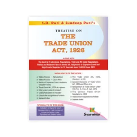 S.D. Puri & Sundeep Puri's Treatise on The Trade Union Act, 1926