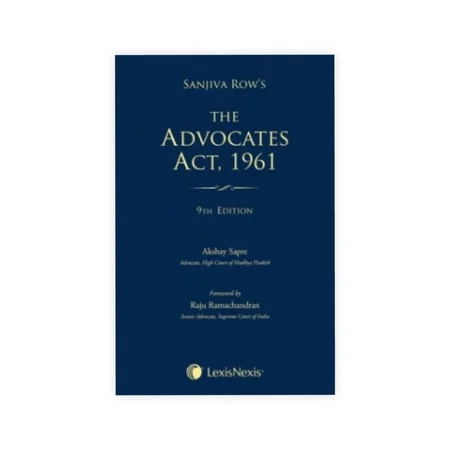 Sanjiva Row's The Advocates Act 1961