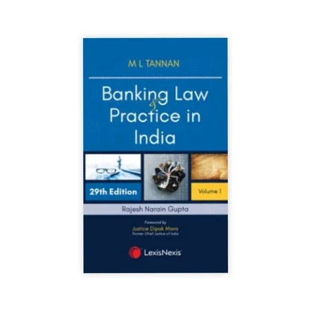M L Tannan's Banking Law and Practice in India