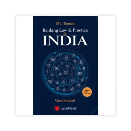 M L Tannan Banking Law & Practice in India