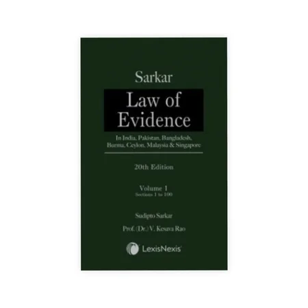 Sarkar's Law of Evidence - In India, Pakistan, Bangladesh, Burma, Ceylon, Malaysia & Singapore