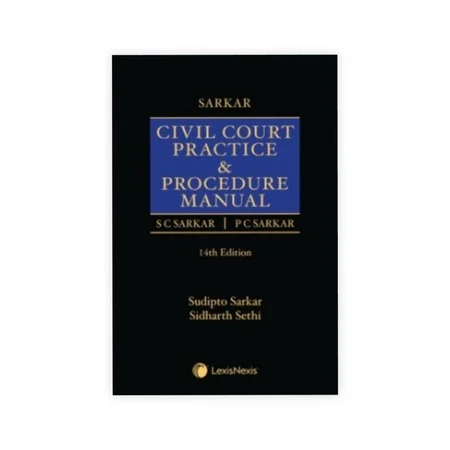 Sarkar's Civil Court Practice & Procedure Manual