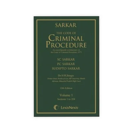 Sarkar's The Code of Criminal Procedure-An encyclopaedic commentary on the Code of Criminal Procedure, 1973