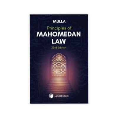 Mulla's Principles of Mahomedan Law