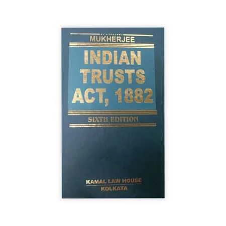 Mukherjee's Commentary on Indian Trusts Act, 1882