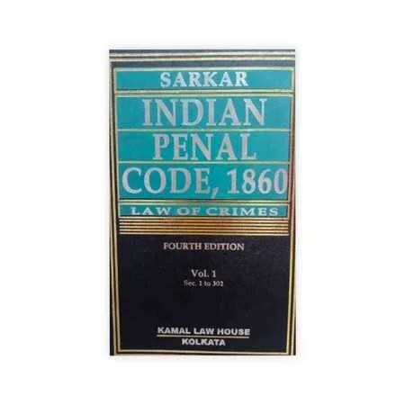 Sarkar's Indian Penal Code, 1860 - Law of Crimes