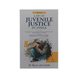 Malik's Law of Juvenile Justice In India As Amended By Juvenile Justice (Care And Protection Of Children) Amendment Act, 2021