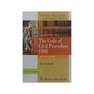 Sir John Woodroffe's Commentary on The Code of Civil Procedure 1908