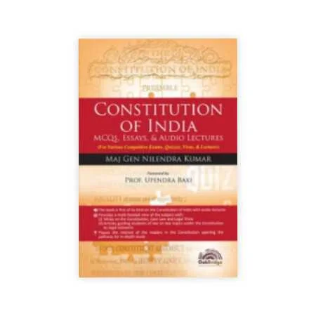 Maj Gen Nilendra Kumar's Constitution of India - MCQs, Essays, & Audio Lectures