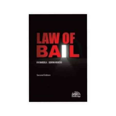 R K Naroola, Udayan Mukerji's Law of Bail