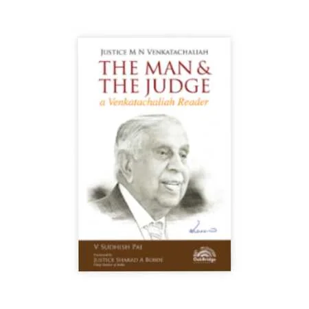 V Sudhish Pai's Justice M N Venkatachaliah - The Man & The Judge