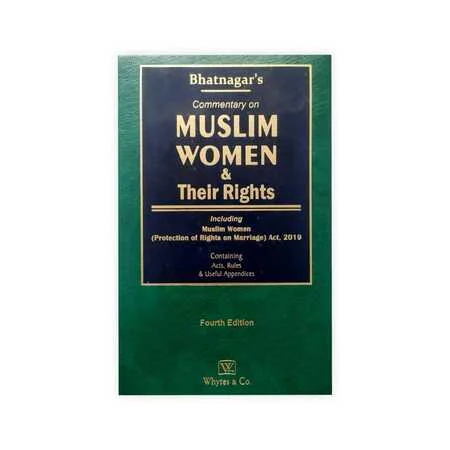 Bhatnagar's Commentary on Muslim Women & Their Rights