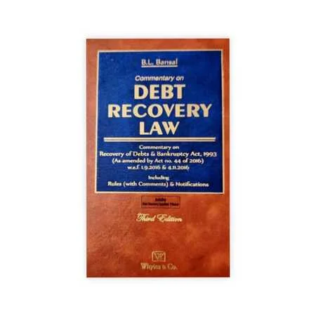B.L. Bansal's Commentary on Debt Recovery Law