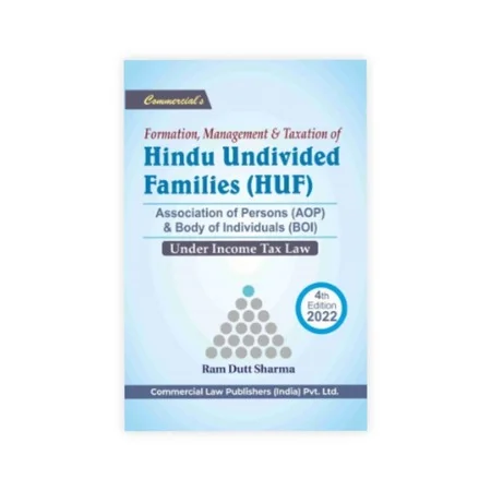 Ram Dutt Sharma's Formation, Management & Taxation of Hindu Undivided Families