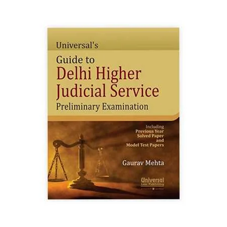 Gaurav Mehta's Guide to Delhi Higher Judicial Service Preliminary Examination