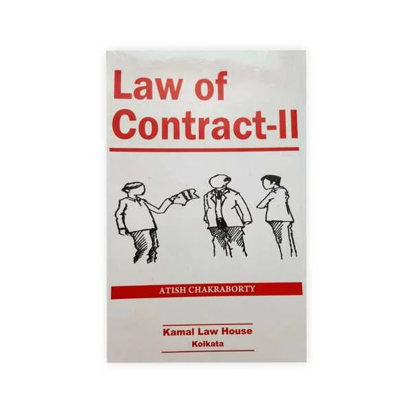 Atish Chakraborty's Law of Contract- II