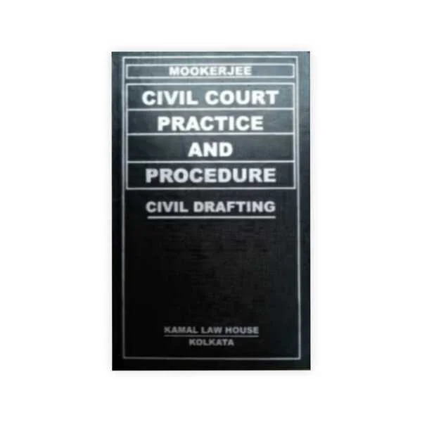 Mookerjee's Civil Court practice and procedure