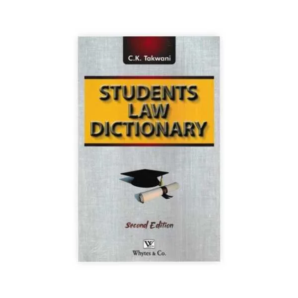 C.K Takwani's Students Law Dictionary