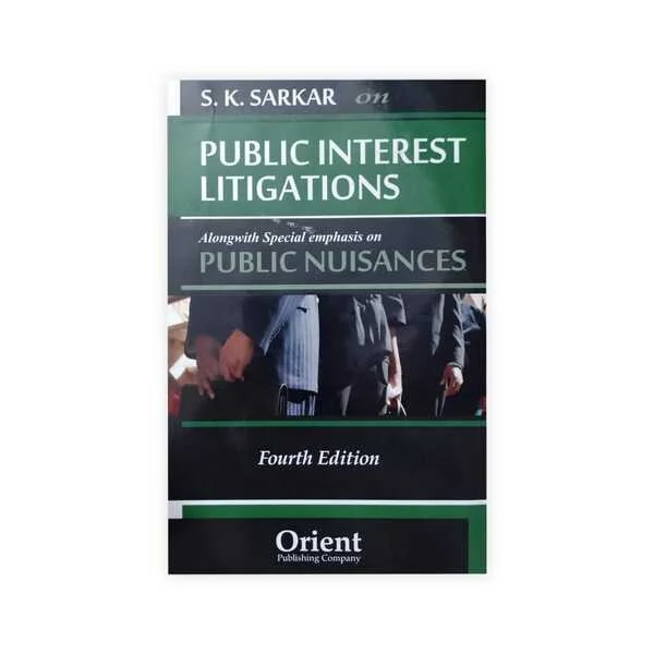 S. K. Sarkar's Public Interest Litigations