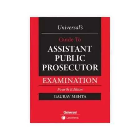 Gaurav Mehta's Guide to Assistant Public Prosecutor Examination 
