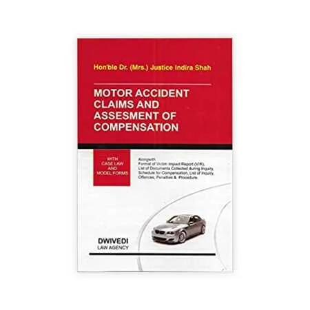 J Indira Shah's Motor Accident Claims and Assesment of Compensation