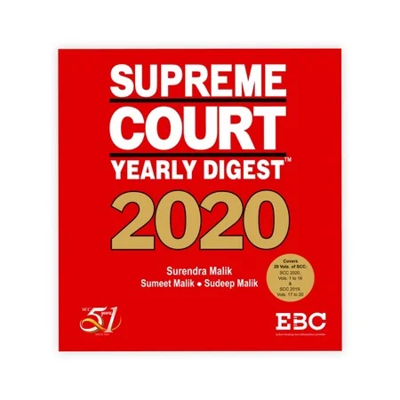 Surendra Malik, Sumeet Malik and Sudeep Malik's Supreme Court Yearly Digest 2020