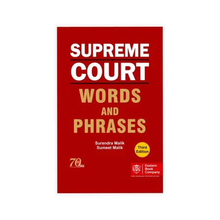 Surendra Malik and Sumeet Malik's Supreme Court Words and Phrases