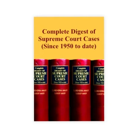 Surendra Malik And Sudeep Malik's Complete Digest of Supreme Court Cases (Since 1950 to date, to be published in about 70 vols.) Vols 1 to 56 published and available.