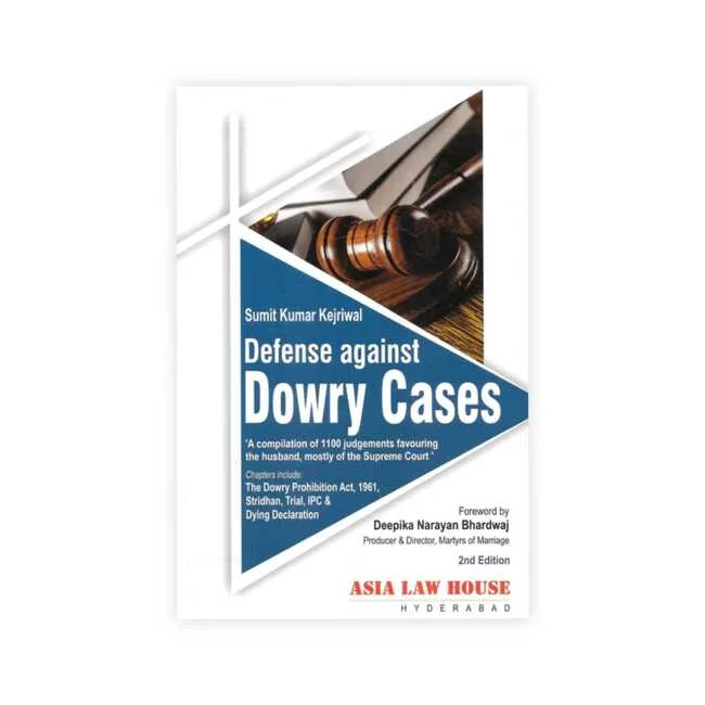 Sumit Kumar Kejriwal's Defense Against Dowry Cases