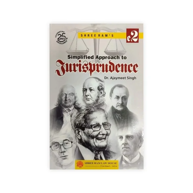 Dr. Ajaymeet Singh's Simplified Approach to Jurisprudence