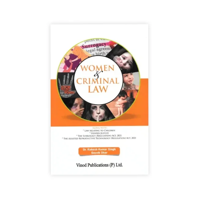 Rakesh Kumar Singh's Women and Criminal Law