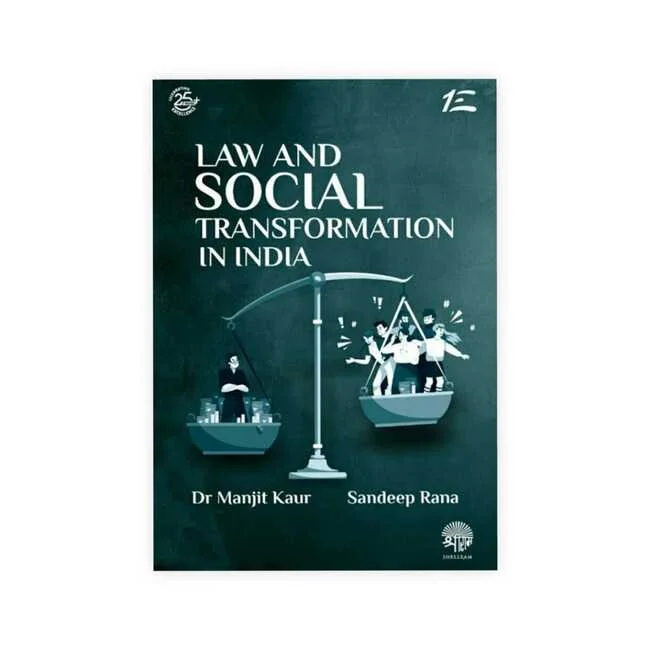 Dr. Manjit Kaur & Sandeep Rana's Law and Social Transformation in India