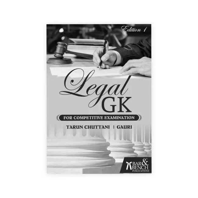 Tarun Chuttani's Legal GK