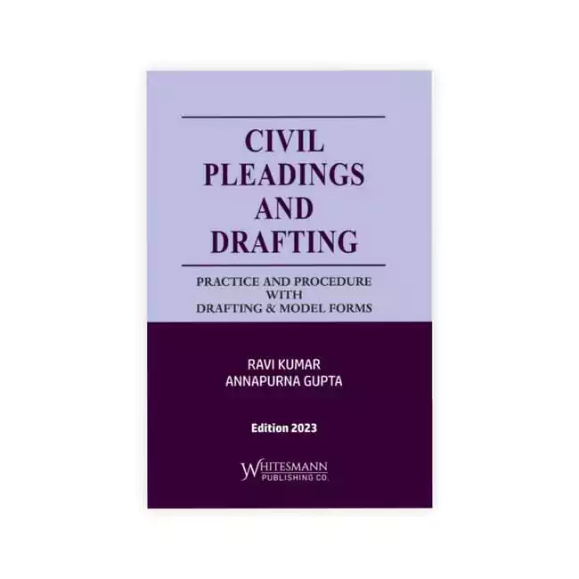 Ravi Kumar's Civil Pleadings and Drafting