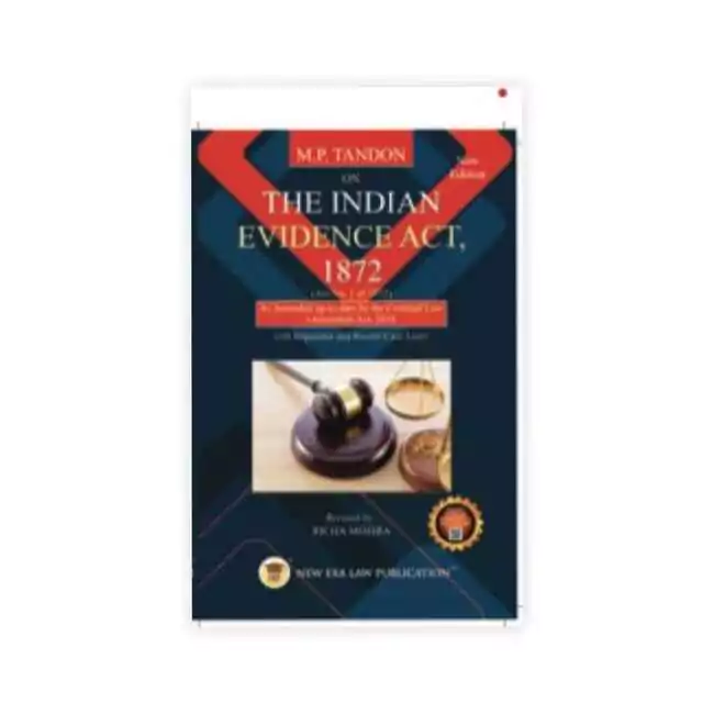 M.P Tandon's The Indian Evidence Act,1872