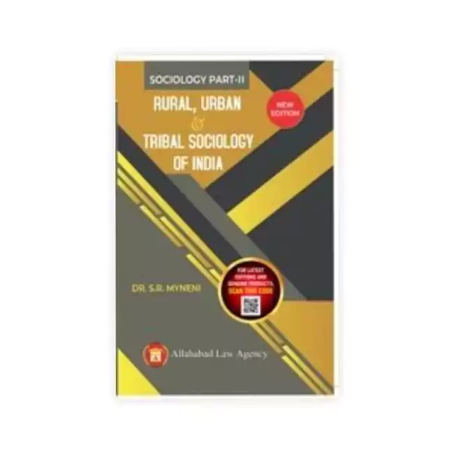 Dr.S.R. Myneni's Rural Urban & Tribal Sociology of India(Sociology - II)